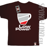 LOW POWER - Koszulka dziecięca