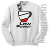 LOW POWER - Bluza STANDARD biały