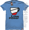 LOW POWER - Koszulka męska błękit